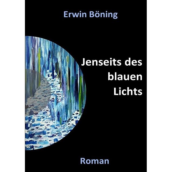 Jenseits des blauen Lichts, Erwin Böning