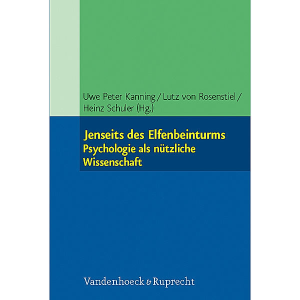 Jenseits des Elfenbeinturms: Psychologie als nützliche Wissenschaft