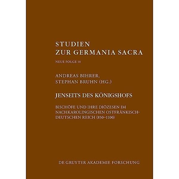 Jenseits des Königshofs / Studien zur Germania Sacra. Neue Folge Bd.10