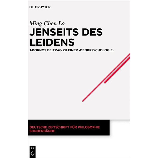 Jenseits des Leidens / Deutsche Zeitschrift für Philosophie / Sonderbände, Ming-Chen Lo