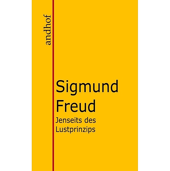 Jenseits des Lustprinzips, Sigmund Freud