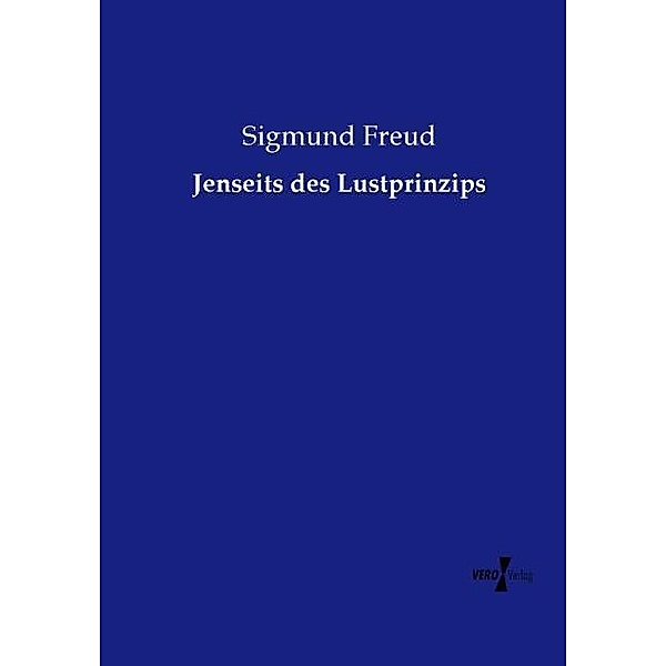 Jenseits des Lustprinzips, Sigmund Freud