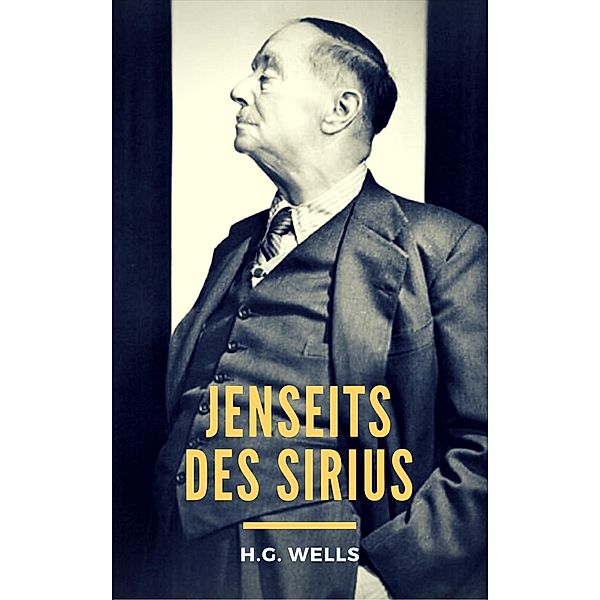 Jenseits des Sirius, H. G. Wells