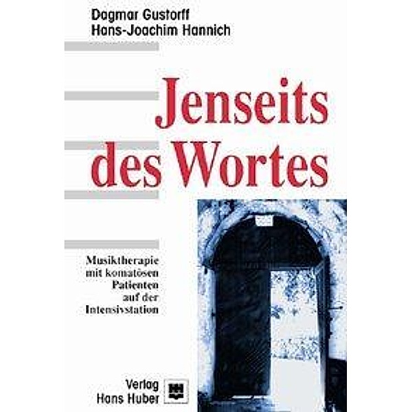 Jenseits des Wortes, Dagmar Gustorff, Hans-Joachim Hannich