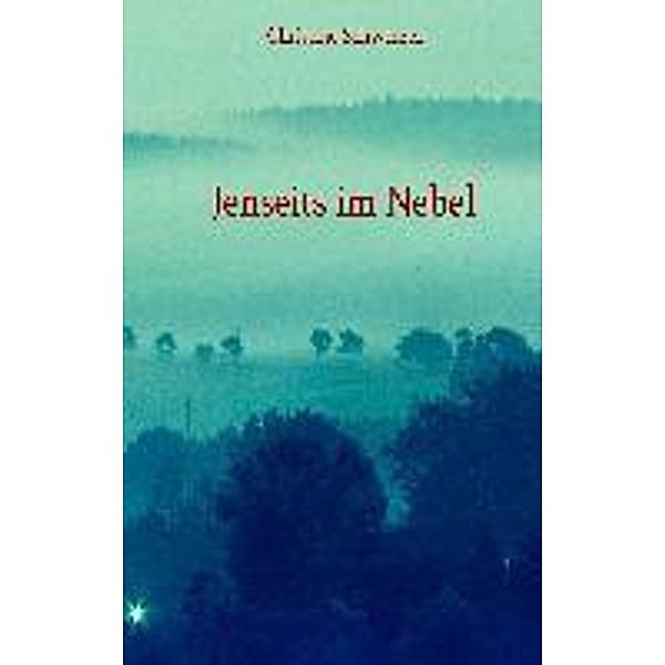 Jenseits im Nebel, Christine Schwarzer