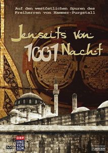 Image of Jenseits von 1001 Nacht - Auf den westöstlichen Spuren des Freiherrn von Hammer-Purgstall
