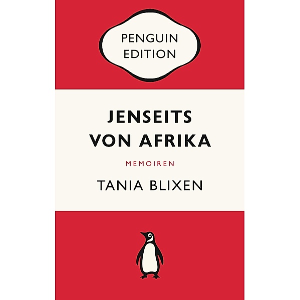 Jenseits von Afrika / Penguin Edition Bd.1, Tania Blixen