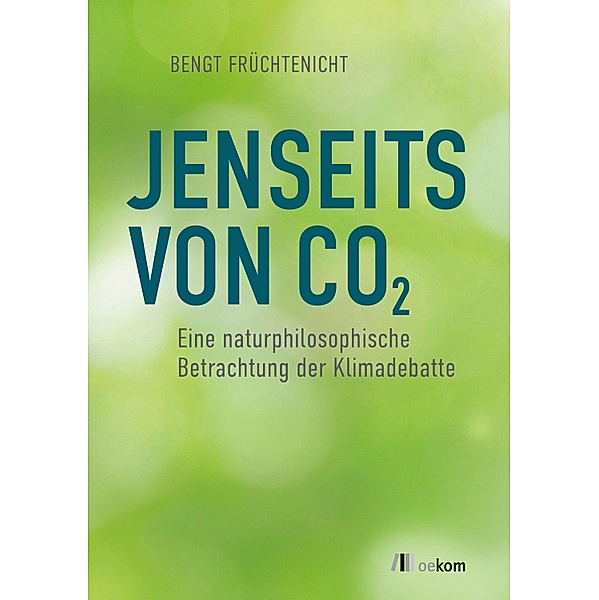 Jenseits von CO2, Bengt Früchtenicht