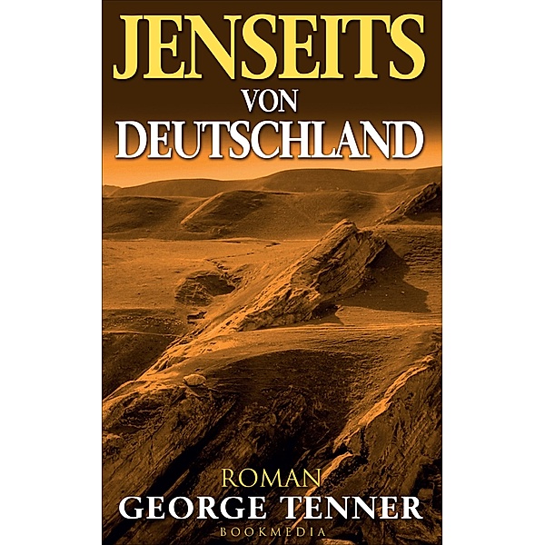 Jenseits von Deutschland, George Tenner