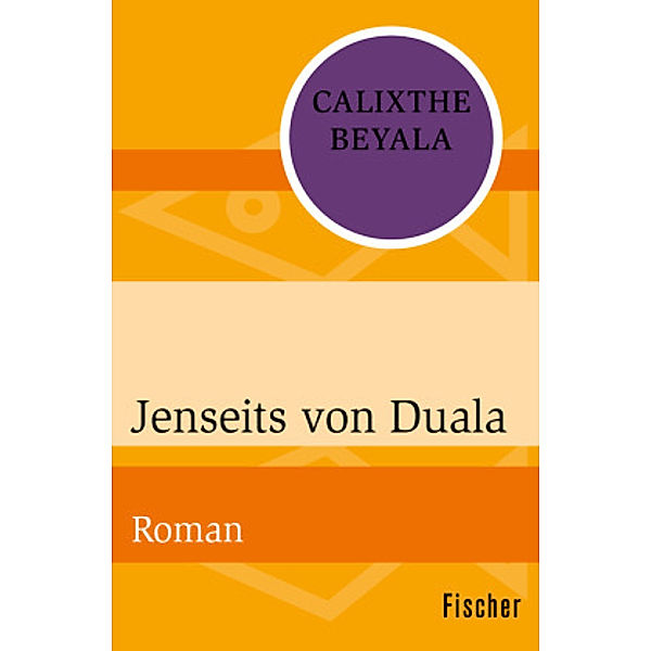 Jenseits von Duala, Calixthe Beyala