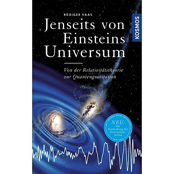 Jenseits von Einsteins Universum, Rüdiger Vaas