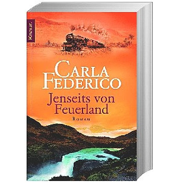 Jenseits von Feuerland / Chile-Saga Bd.2, Carla Federico