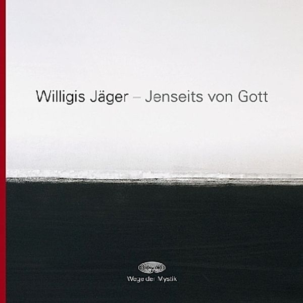 Jenseits von Gott, m. 1 Audio-CD, Willigis Jäger