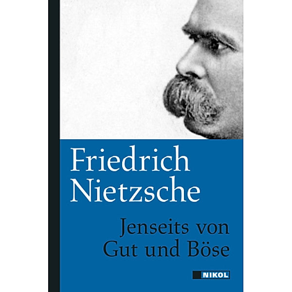 Jenseits von Gut und Böse, Friedrich Nietzsche