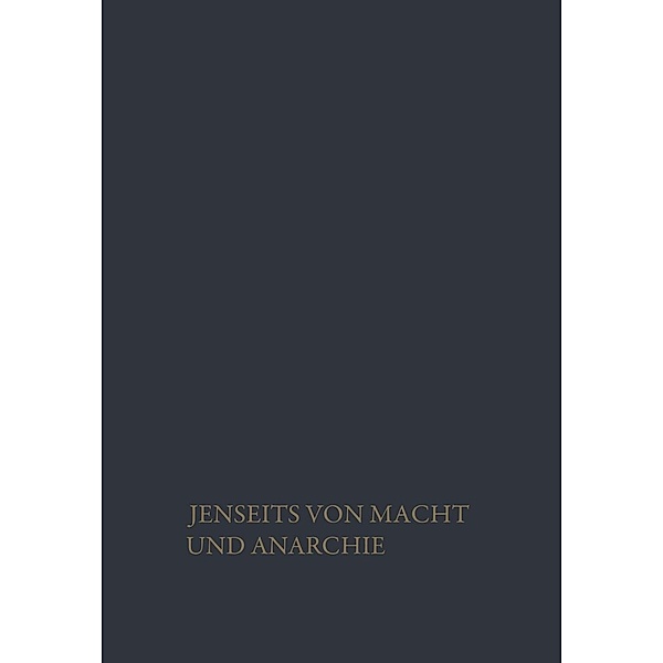 Jenseits von Macht und Anarchie, Heinz Hartmut Vogel