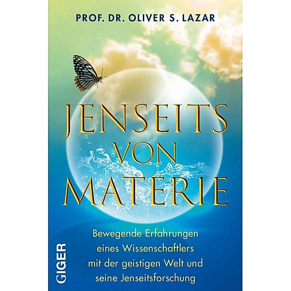 Jenseits von Materie, Oliver Lazar