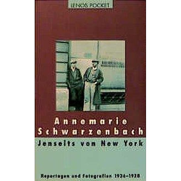 Jenseits von New York, Annemarie Schwarzenbach