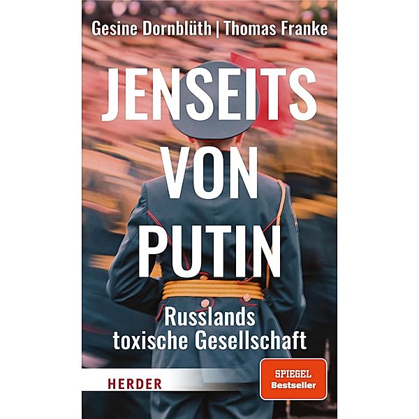 Jenseits von Putin, Gesine Dornblüth, Thomas Franke