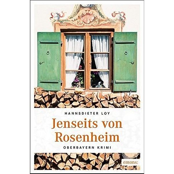 Jenseits von Rosenheim, Hannsdieter Loy