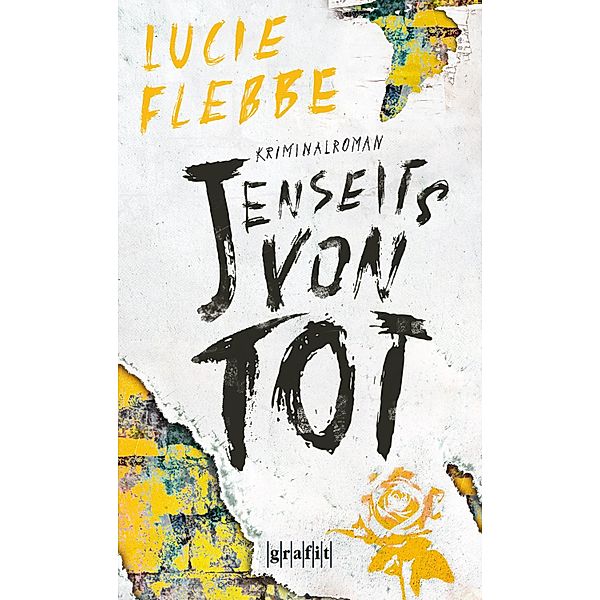 Jenseits von tot / Eddie Beelitz Bd.3, Lucie Flebbe