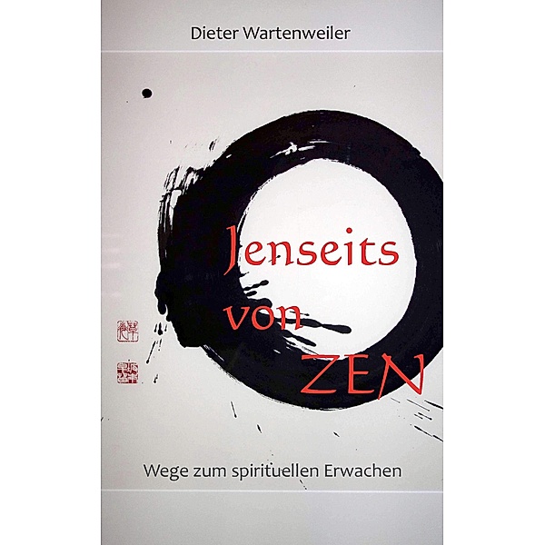 Jenseits von Zen, Dieter Wartenweiler