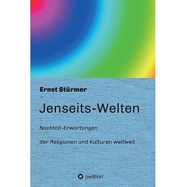 Jenseits-Welten, Ernst Stürmer