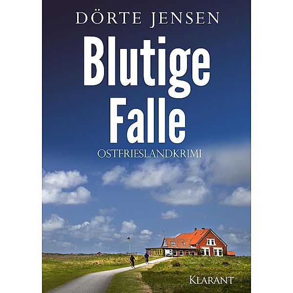 Jensen, D: Blutige Falle. Ostfrieslandkrimi, Dörte Jensen