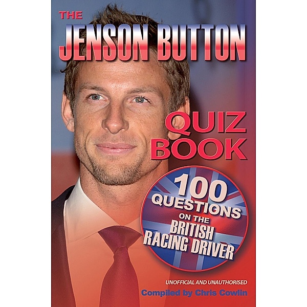 Jenson Button Quiz Book / Andrews UK, Chris Cowlin