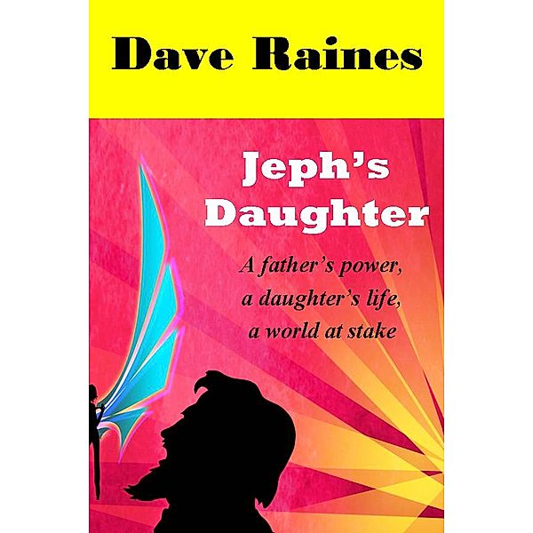 Jeph's Daughter, Dave Raines