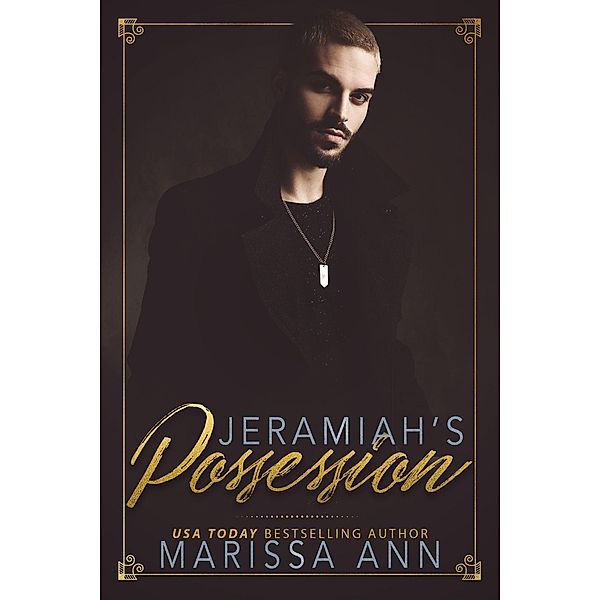 Jeramiah's Possession (The Company, #2) / The Company, Marissa Ann