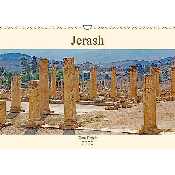 Jerash (Wandkalender 2020 DIN A3 quer), Klaus Eppele