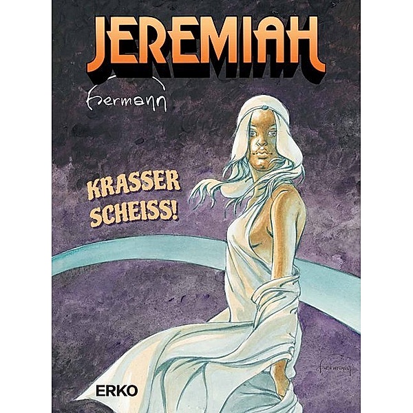 Jeremiah, Krasser Scheiss!, Hermann