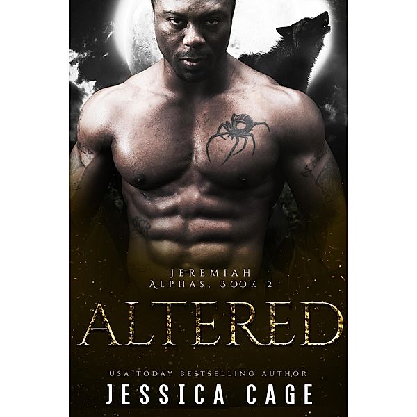 Jeremiah (The Alphas, #2) / The Alphas, Jessica Cage