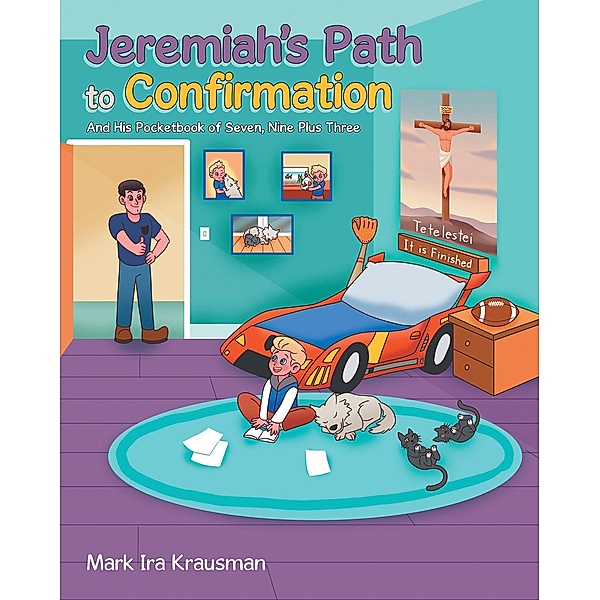 Jeremiah's Path to Confirmation, Mark Ira Krausman