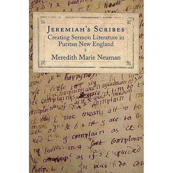 Jeremiah's Scribes / Material Texts, Meredith Marie Neuman