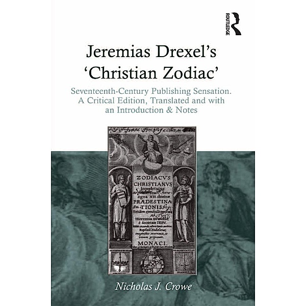 Jeremias Drexel's 'Christian Zodiac', Nicholas J. Crowe