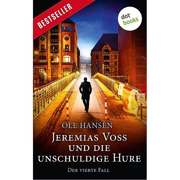 Jeremias Voss und die unschuldige Hure / Jeremias Voss Bd.4, Ole Hansen