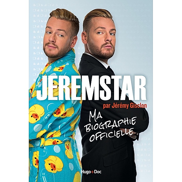 Jeremstar par Jérémy Gisclon, ma biographie officielle / Hors collection, Jeremstar, Clarisse Mérigeot