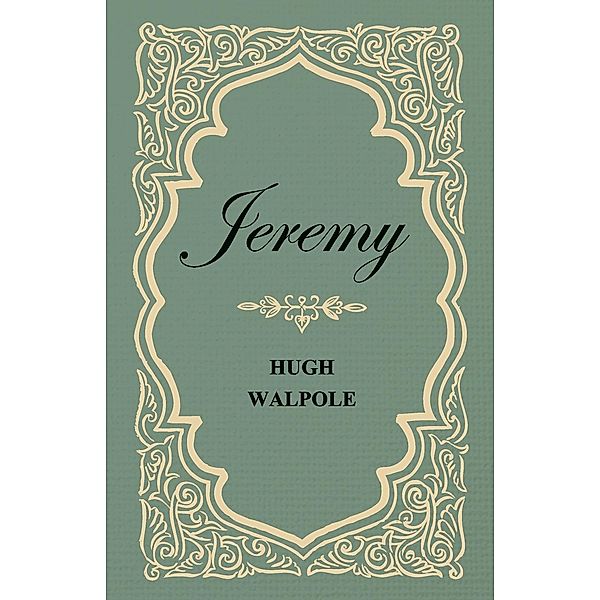 Jeremy, Hugh Walpole