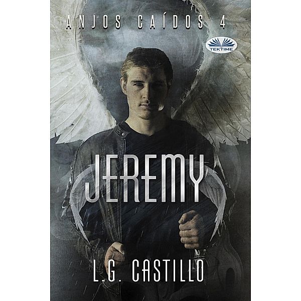 Jeremy (Anjos Caídos #4) / Anjos Caídos Bd.4, L. G. Castillo