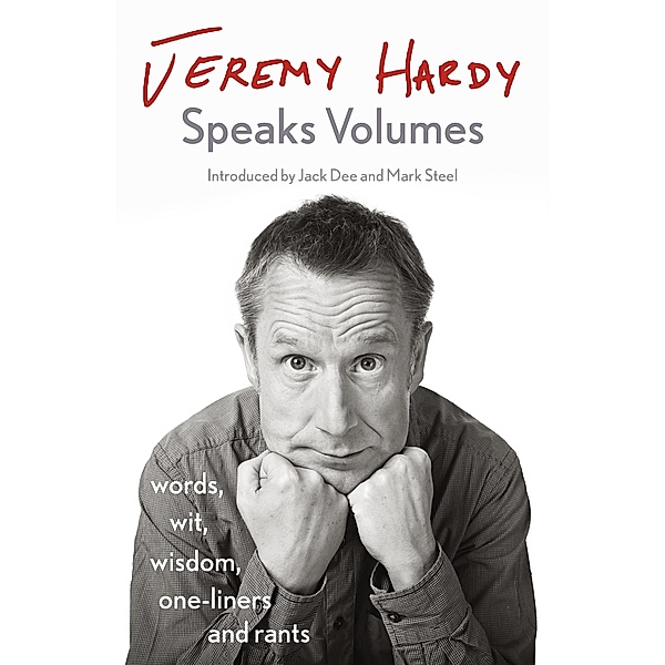 Jeremy Hardy Speaks Volumes, Jeremy Hardy