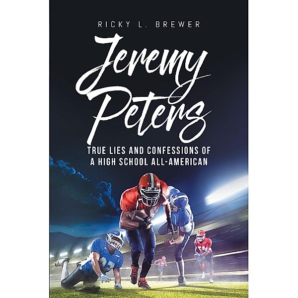 Jeremy Peters / Covenant Books, Inc., Ricky L. Brewer