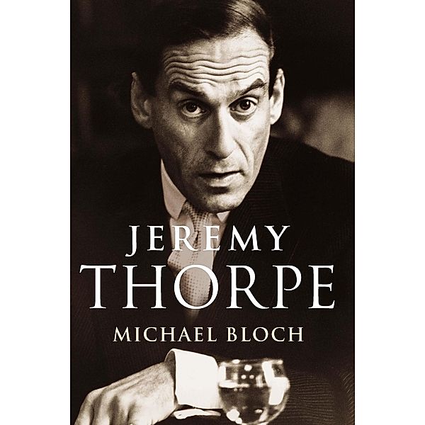 Jeremy Thorpe, Michael Bloch