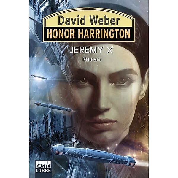 Jeremy X / Honor Harrington Bd.23, David Weber