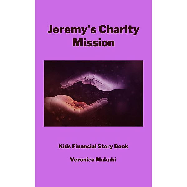 Jeremy's Charity Mission, Veronica Mukuhi