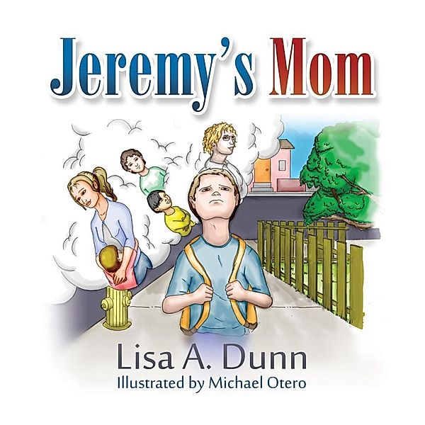 Jeremy's Mom / SBPRA, Lisa A. Dunn