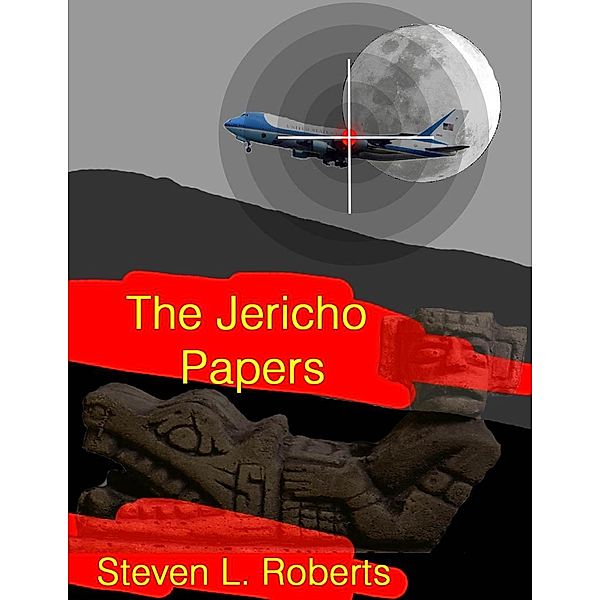 Jericho Papers / Steven Roberts, Steven Roberts