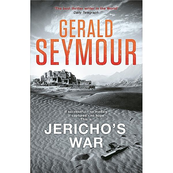 Jericho's War, Gerald Seymour