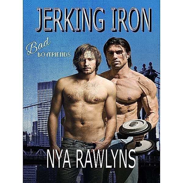 Jerking Iron, Nya Rawlyns