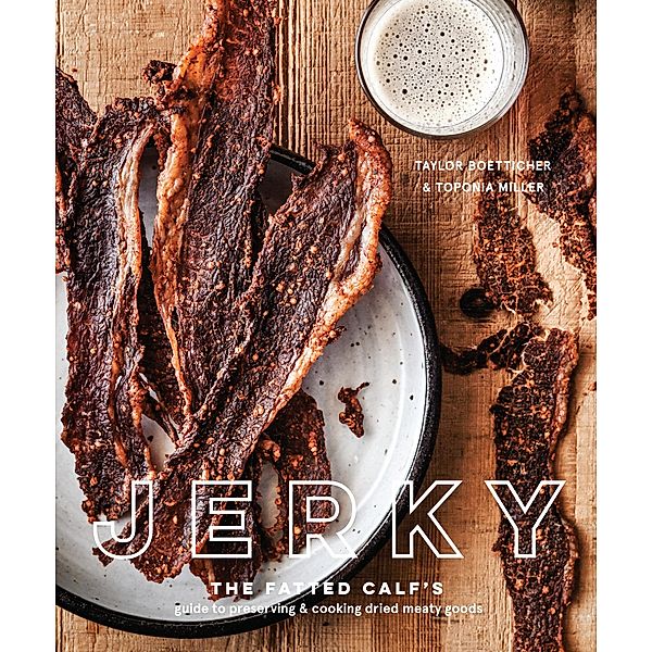 Jerky, Taylor Boetticher, Toponia Miller